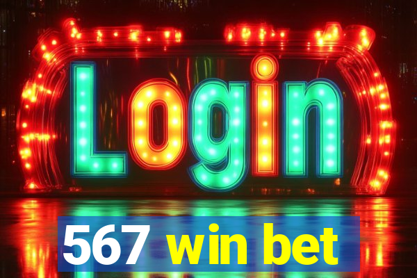 567 win bet